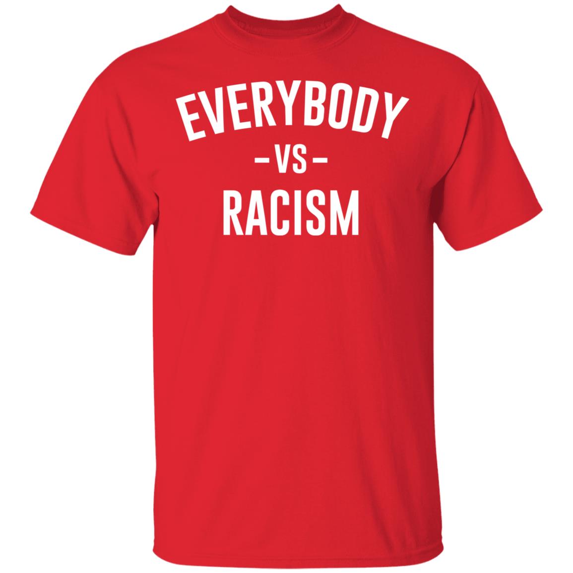everybody vs racism shirt black hoodie t shirt - Teechipus