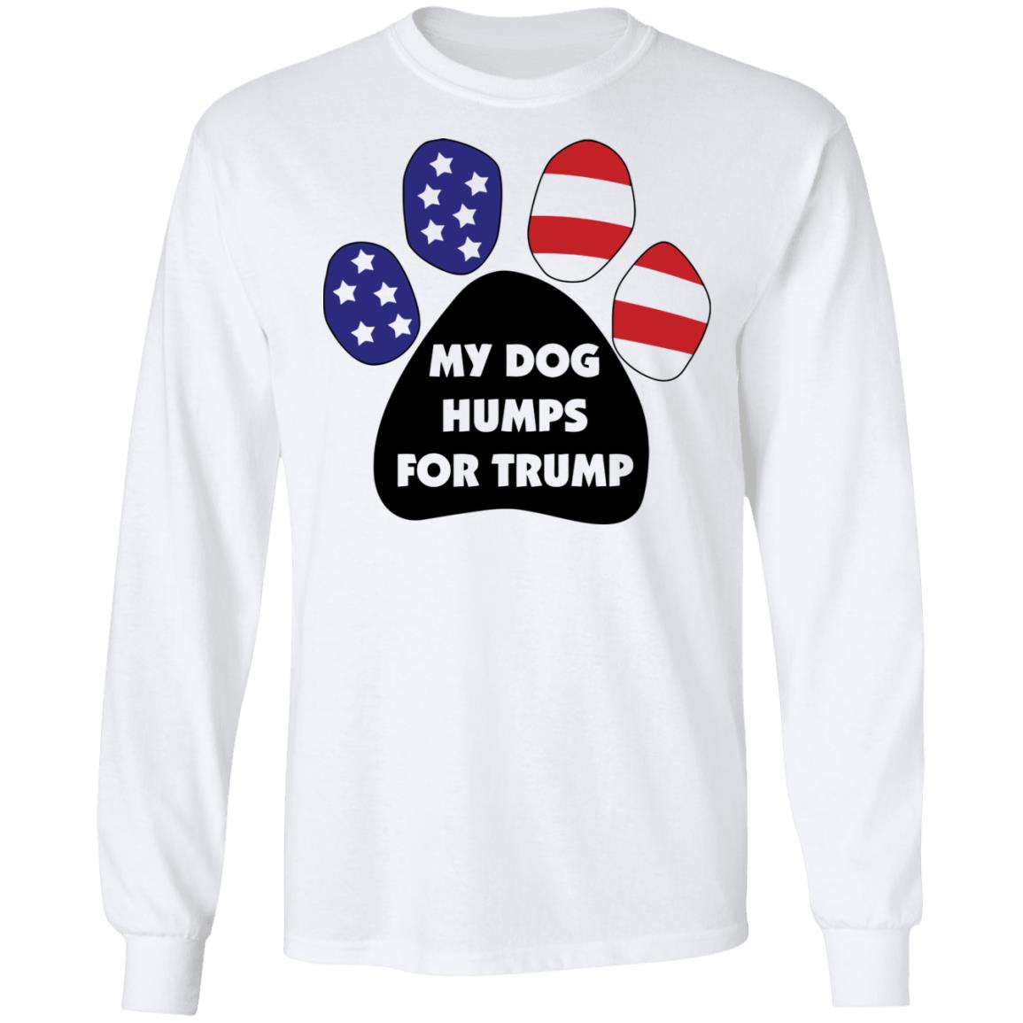 trump dog shirt white hoodie t shirt - Teechipus