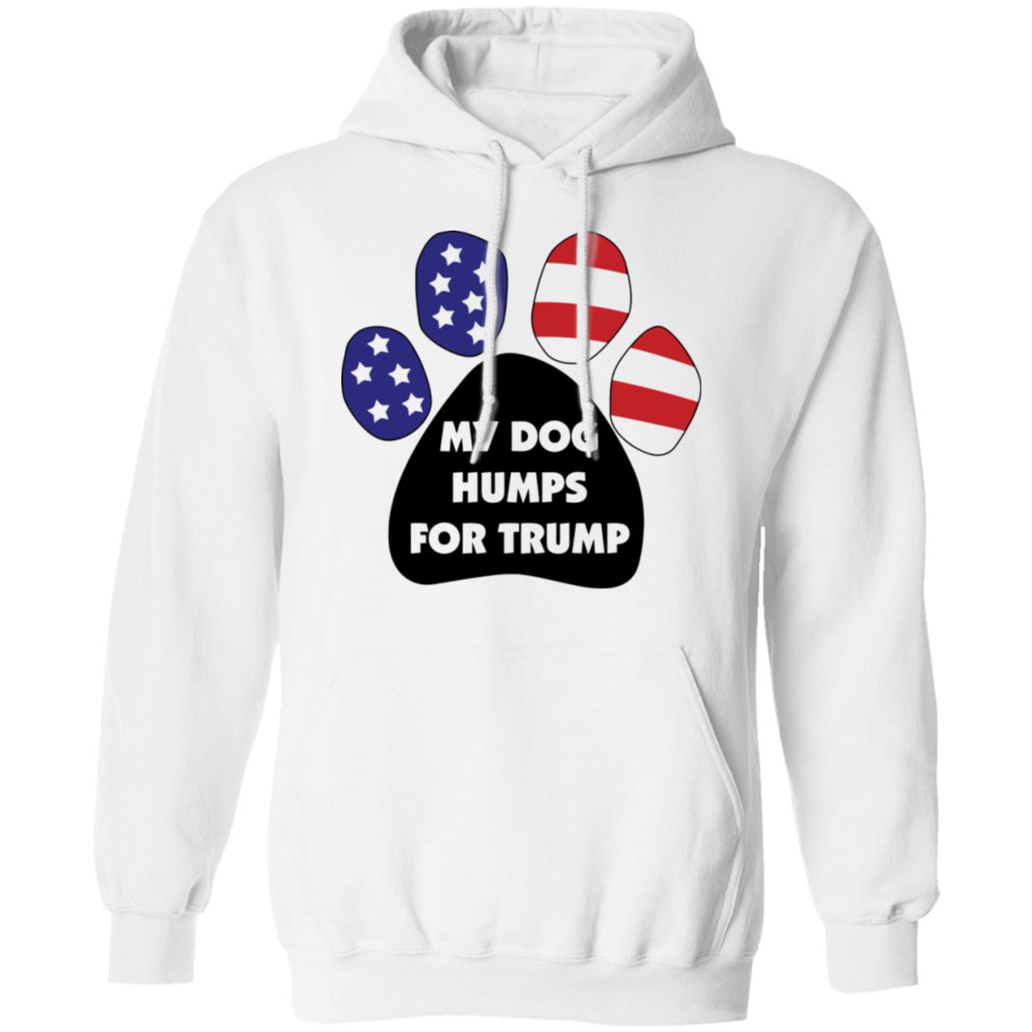 trump dog shirt white hoodie t shirt - Teechipus