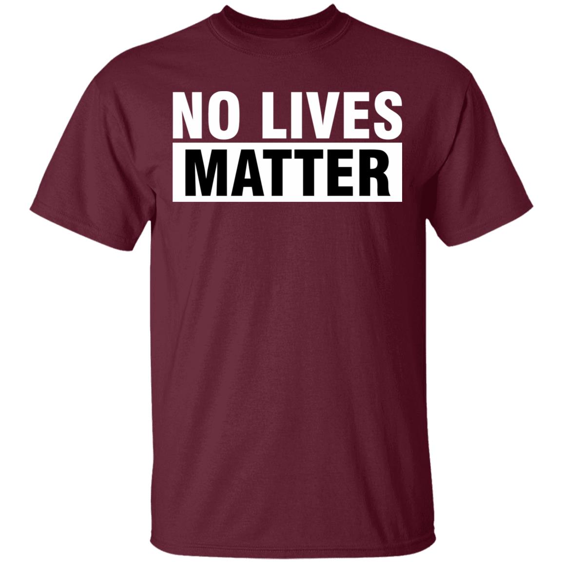 no lives matter shirt black hoodie t shirt - Teechipus