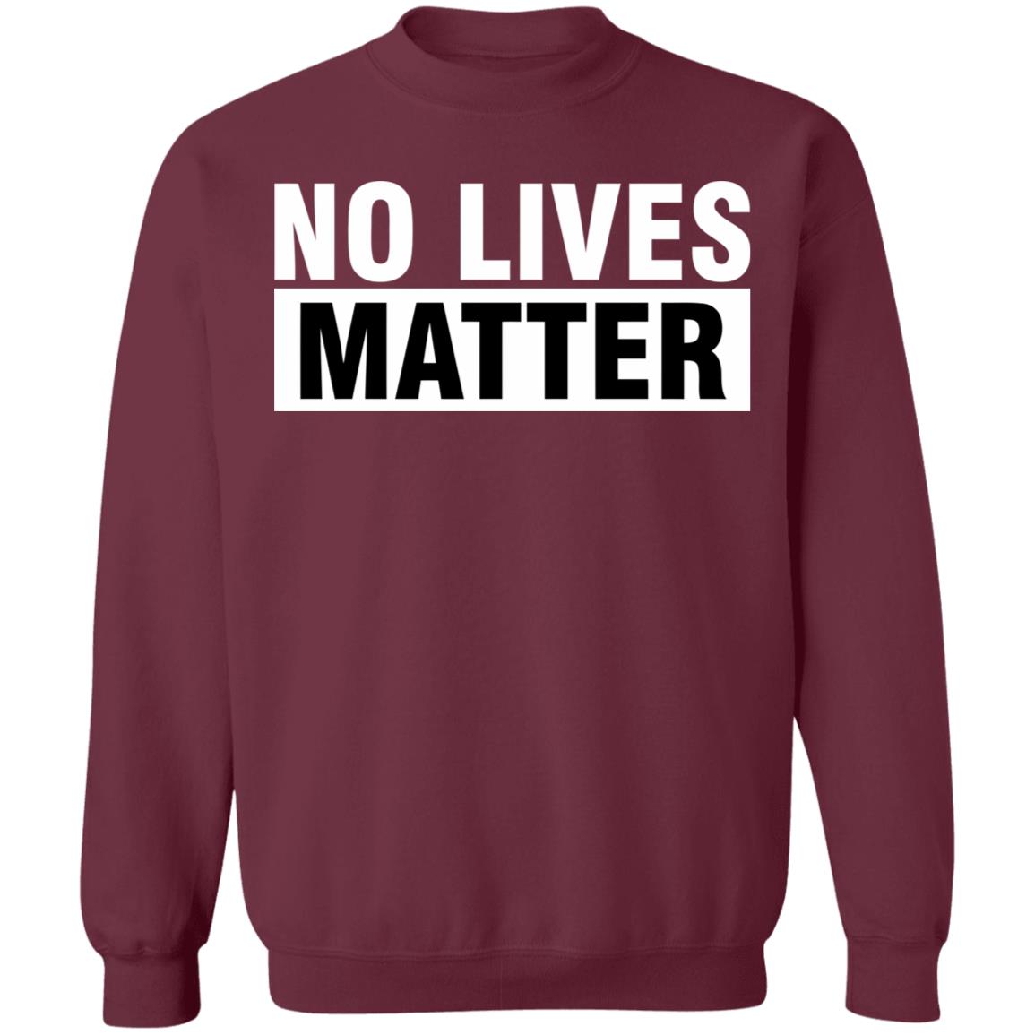 no lives matter shirt black hoodie t shirt - Teechipus