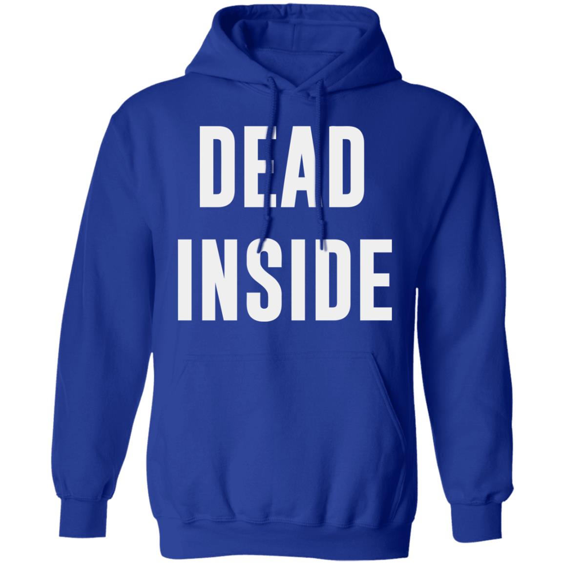 dead inside shirt black hoodie t shirt - Teechipus