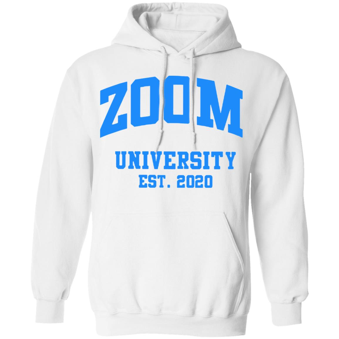 zoom university t shirt white hoodie - Teechipus