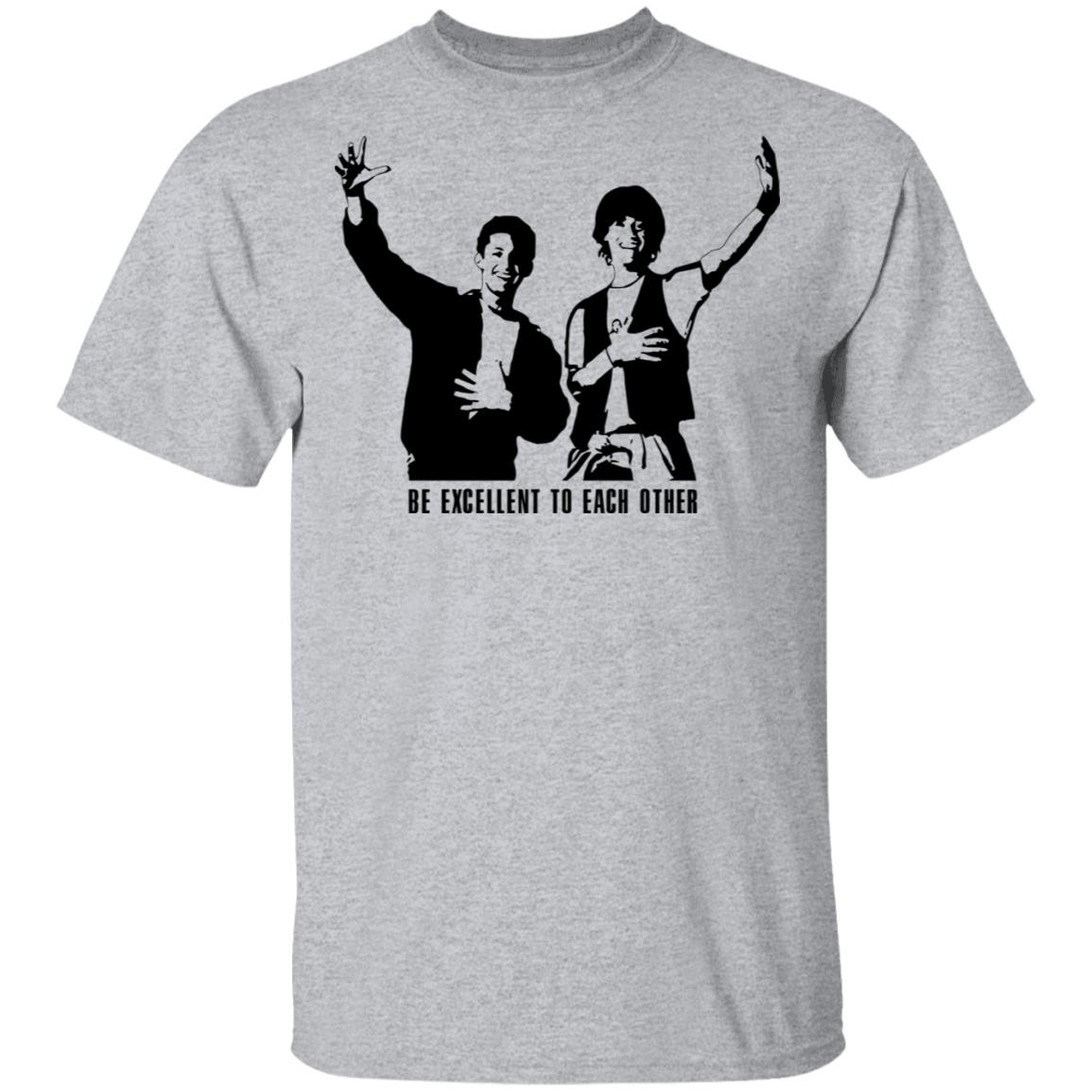 be excellent to each other shirt white hoodie t shirt - Teechipus