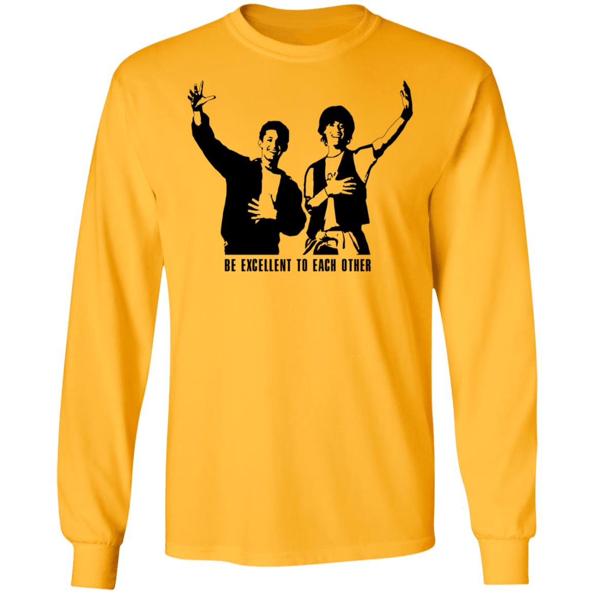 be excellent to each other shirt white hoodie t shirt - Teechipus