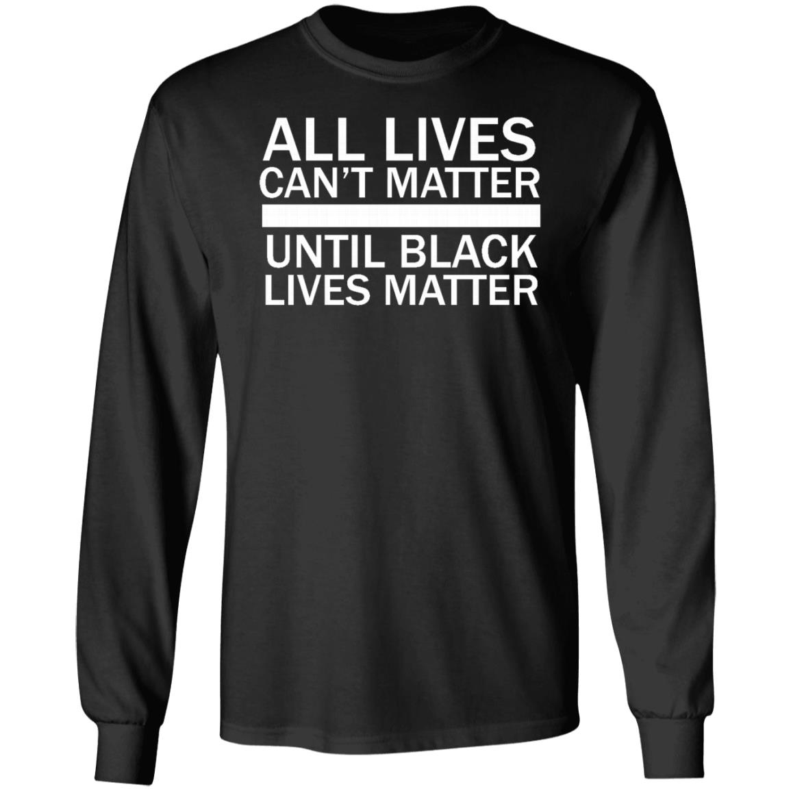 all lives matter shirt black hoodie t shirt - Teechipus