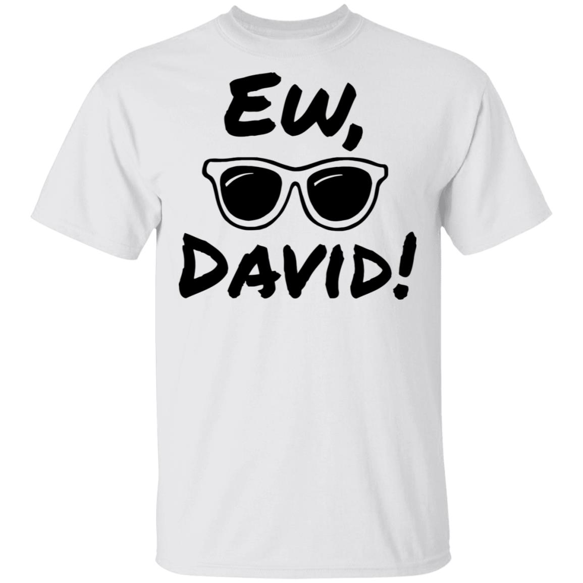 ew david shirt white hoodie t shirt - Teechipus