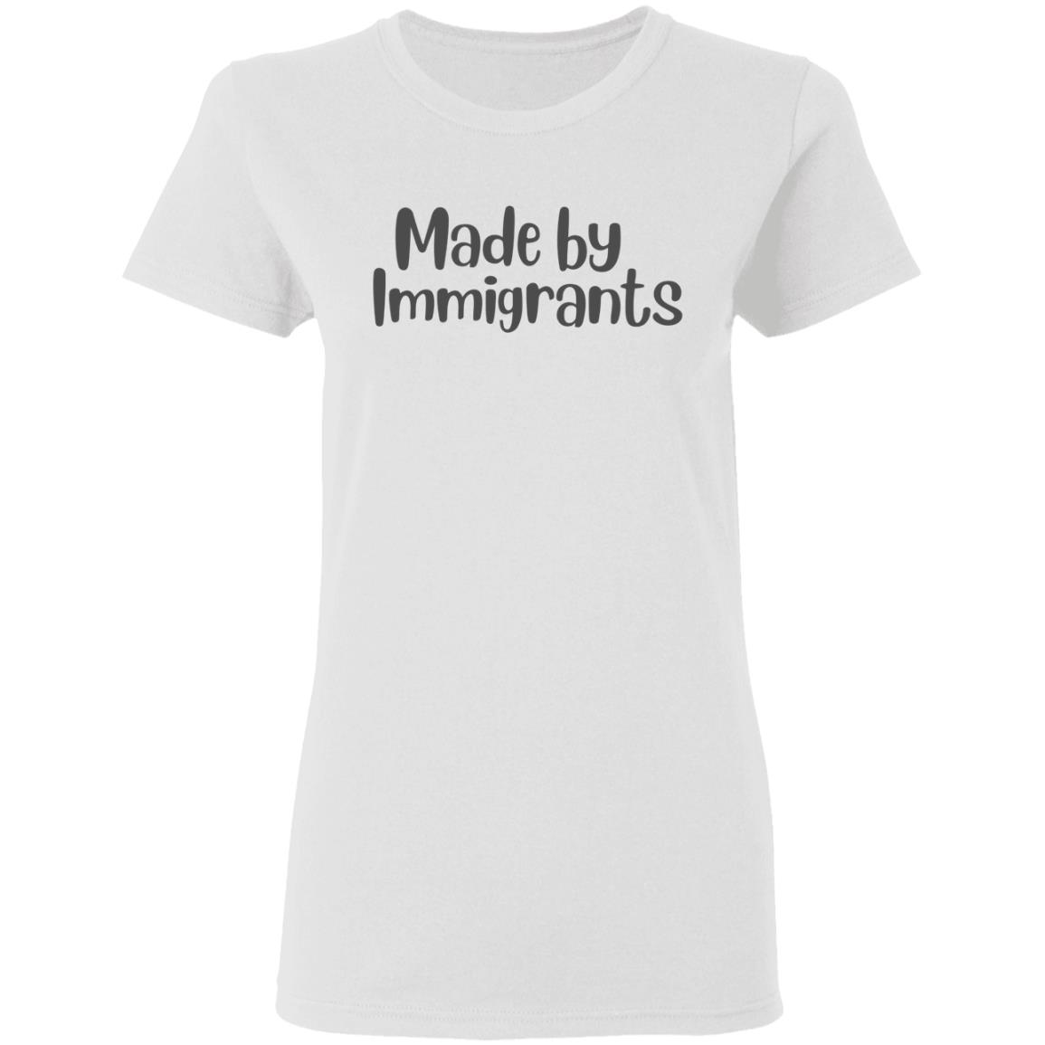 made by immigrants t shirt white hoodie shirt - Teechipus
