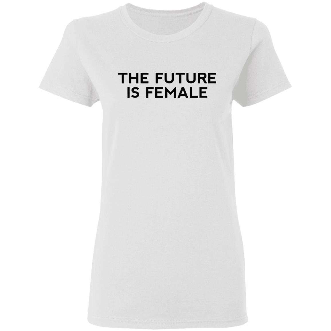 the future is female shirt white hoodie t shirt - Teechipus