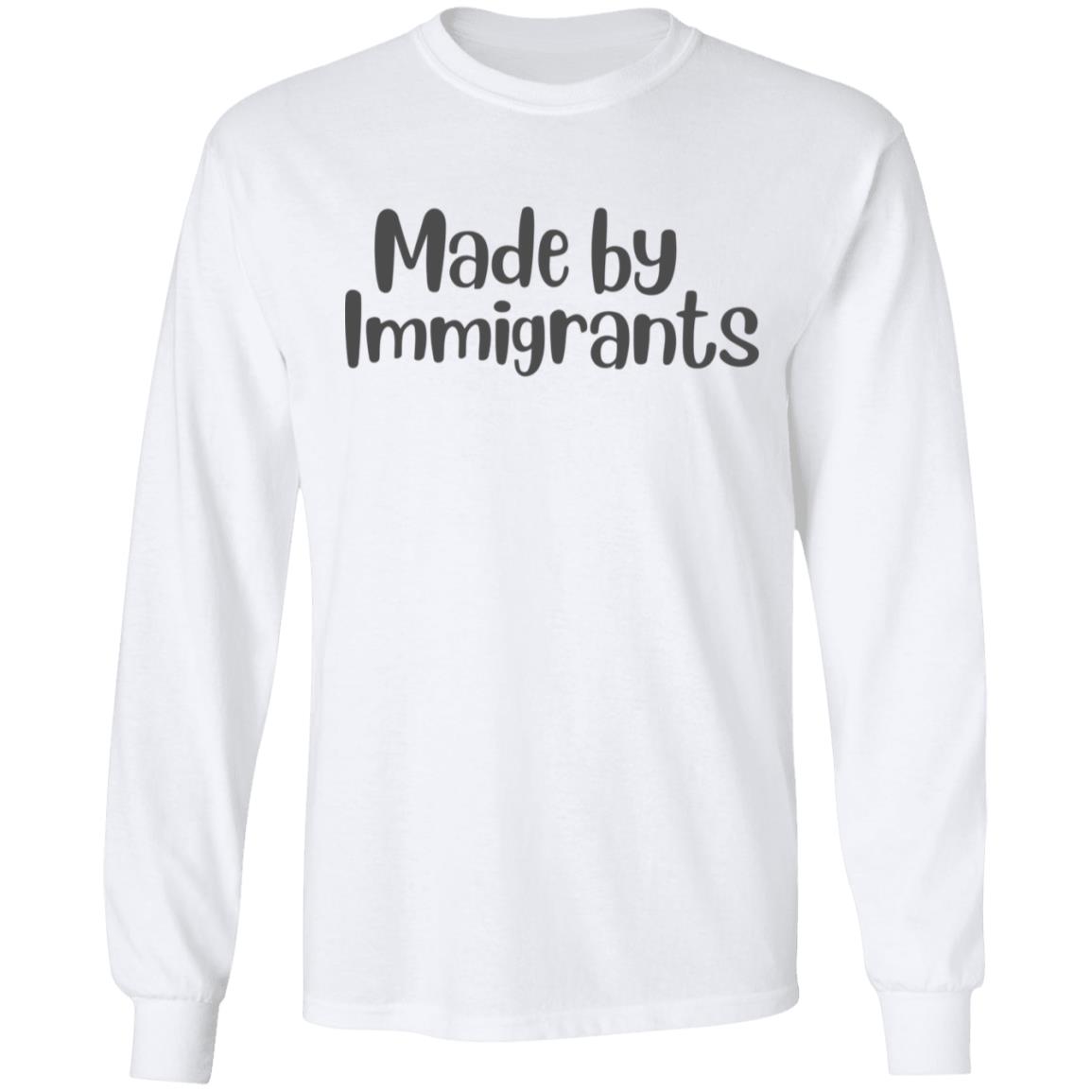 made by immigrants t shirt white hoodie shirt - Teechipus