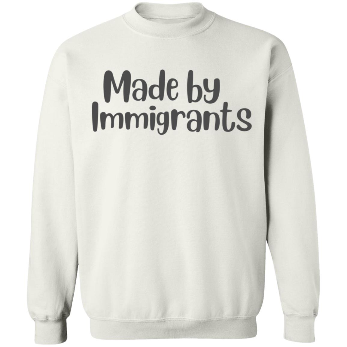 made by immigrants t shirt white hoodie shirt - Teechipus