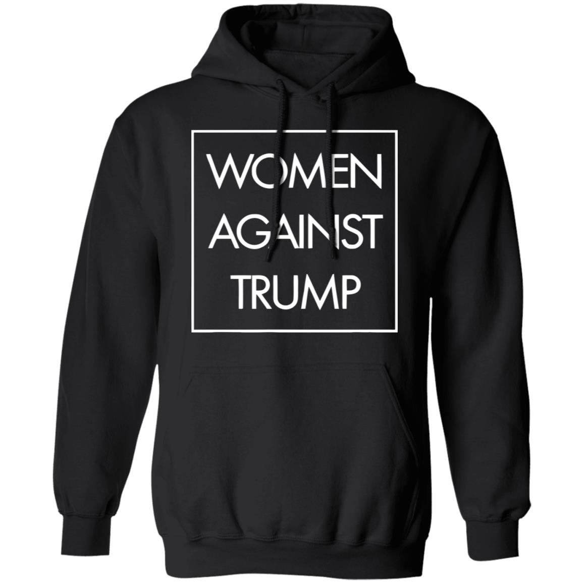 women for trump shirt black hoodie t shirt - Teechipus