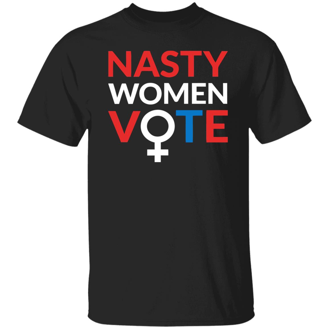 nasty women vote shirt black hoodie t shirt - Teechipus