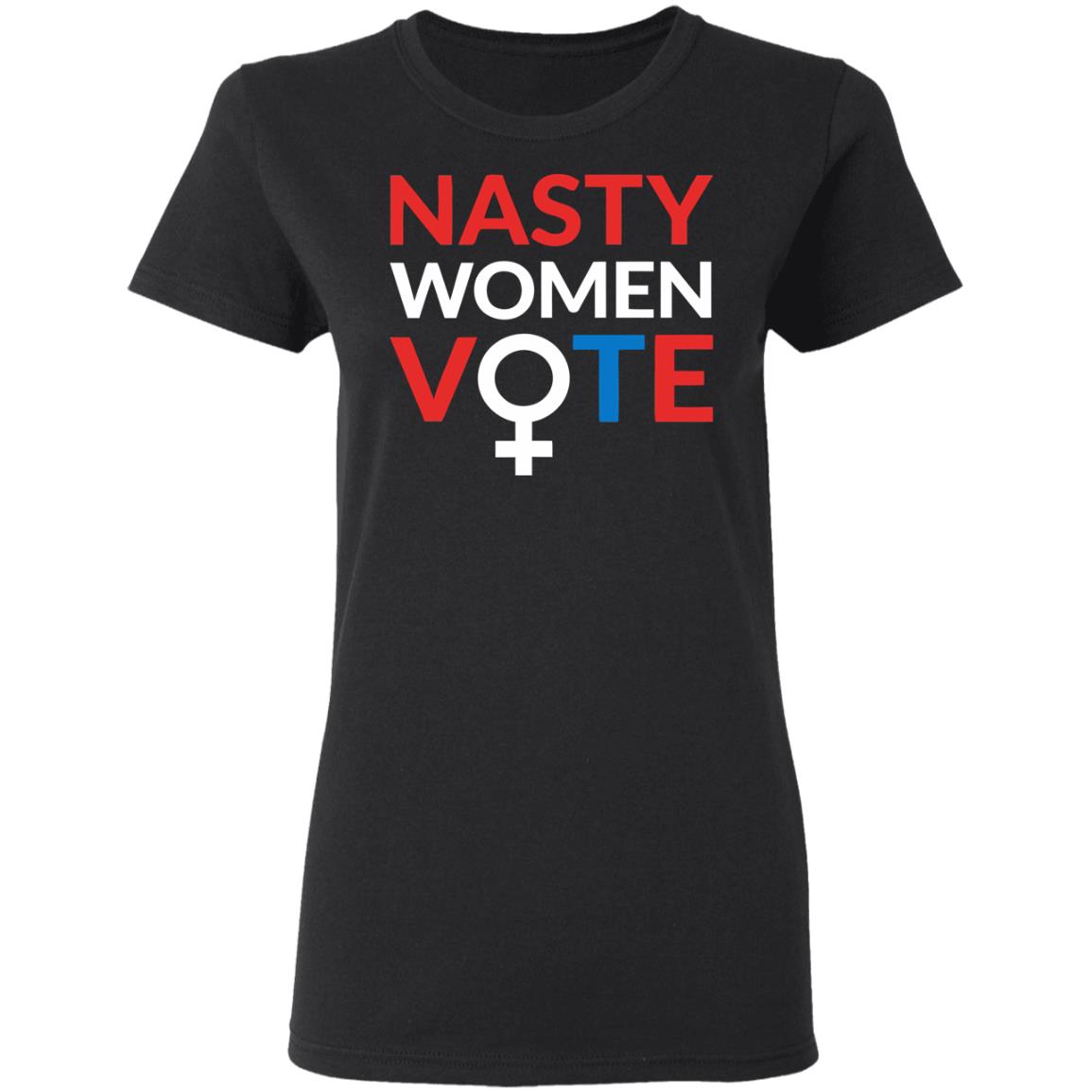 nasty women vote shirt black hoodie t shirt - Teechipus