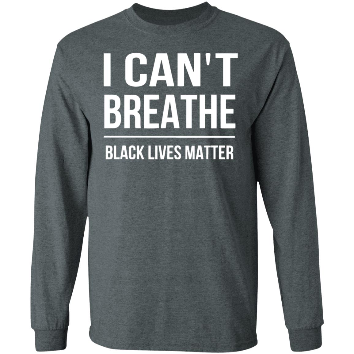 I CAN'T BREATHE BLACK LIVES MATTER shirt black hoodie t shirt - Teechipus