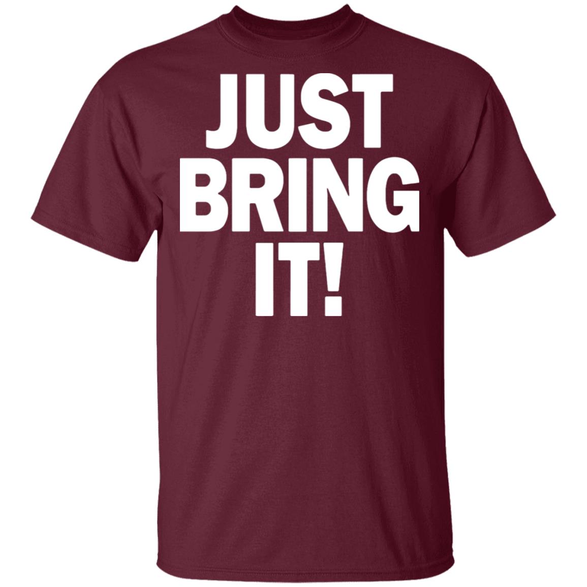 just bring it shirt black hoodie - Teechipus