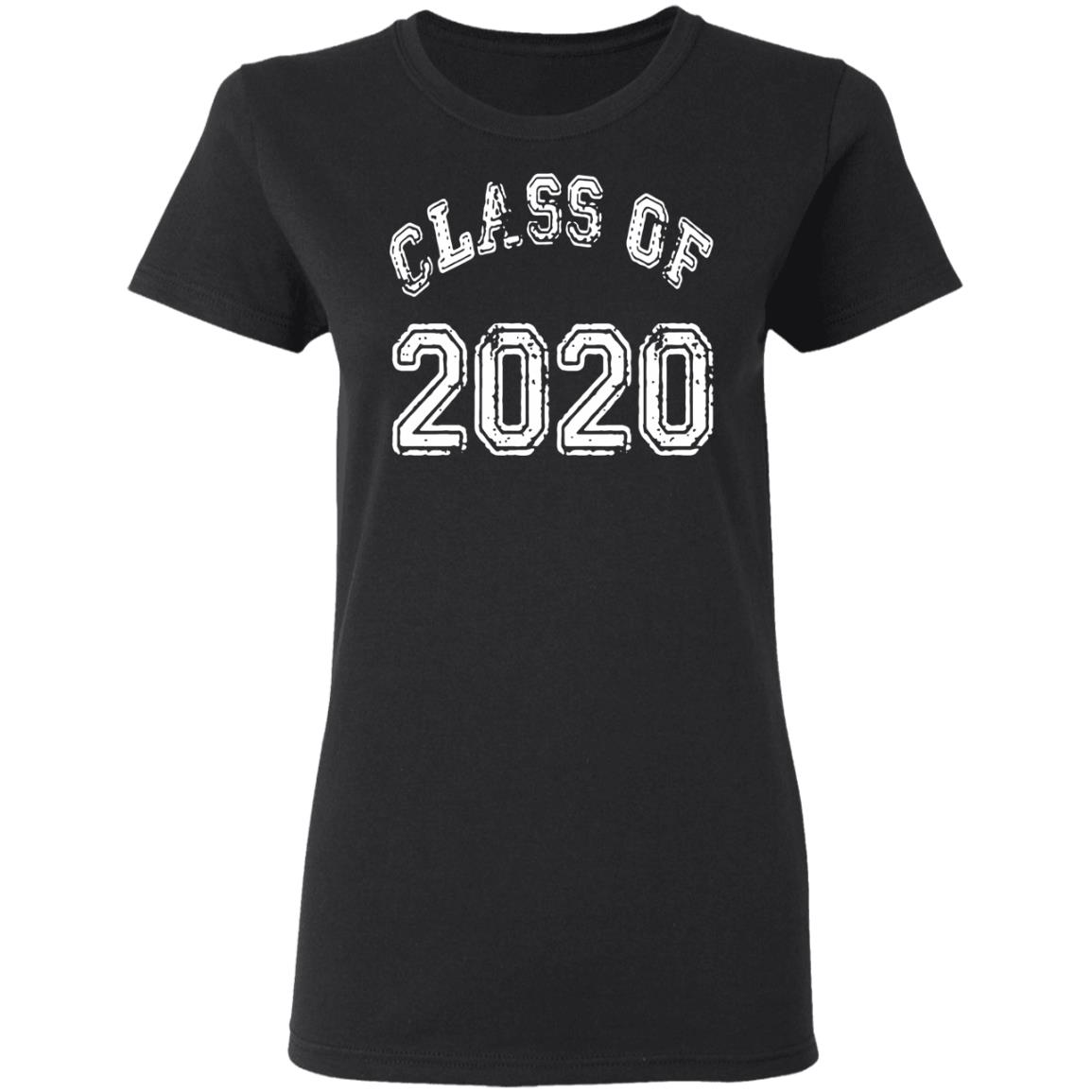class of 2020 shirt black hoodie t shirt - Teechipus