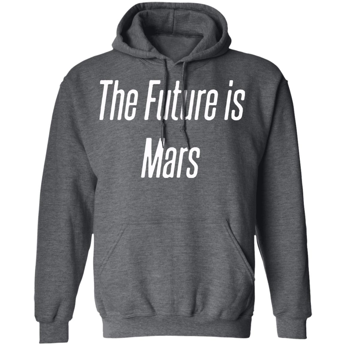 the future is on mars hoodie black t shirt - Teechipus