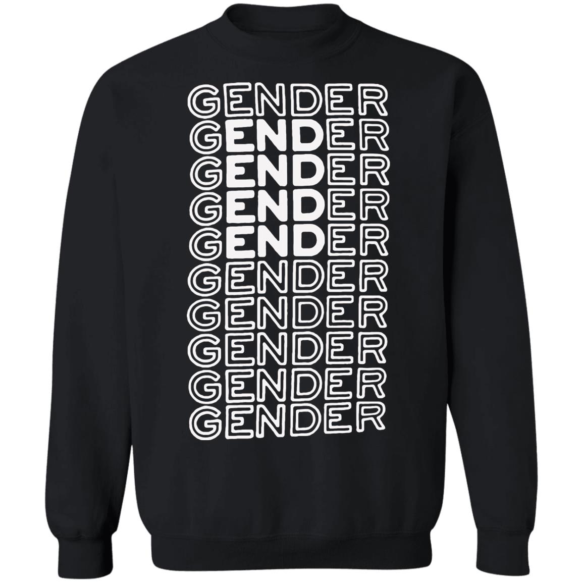 end gender t shirt black hoodie sweatshirt - Teechipus