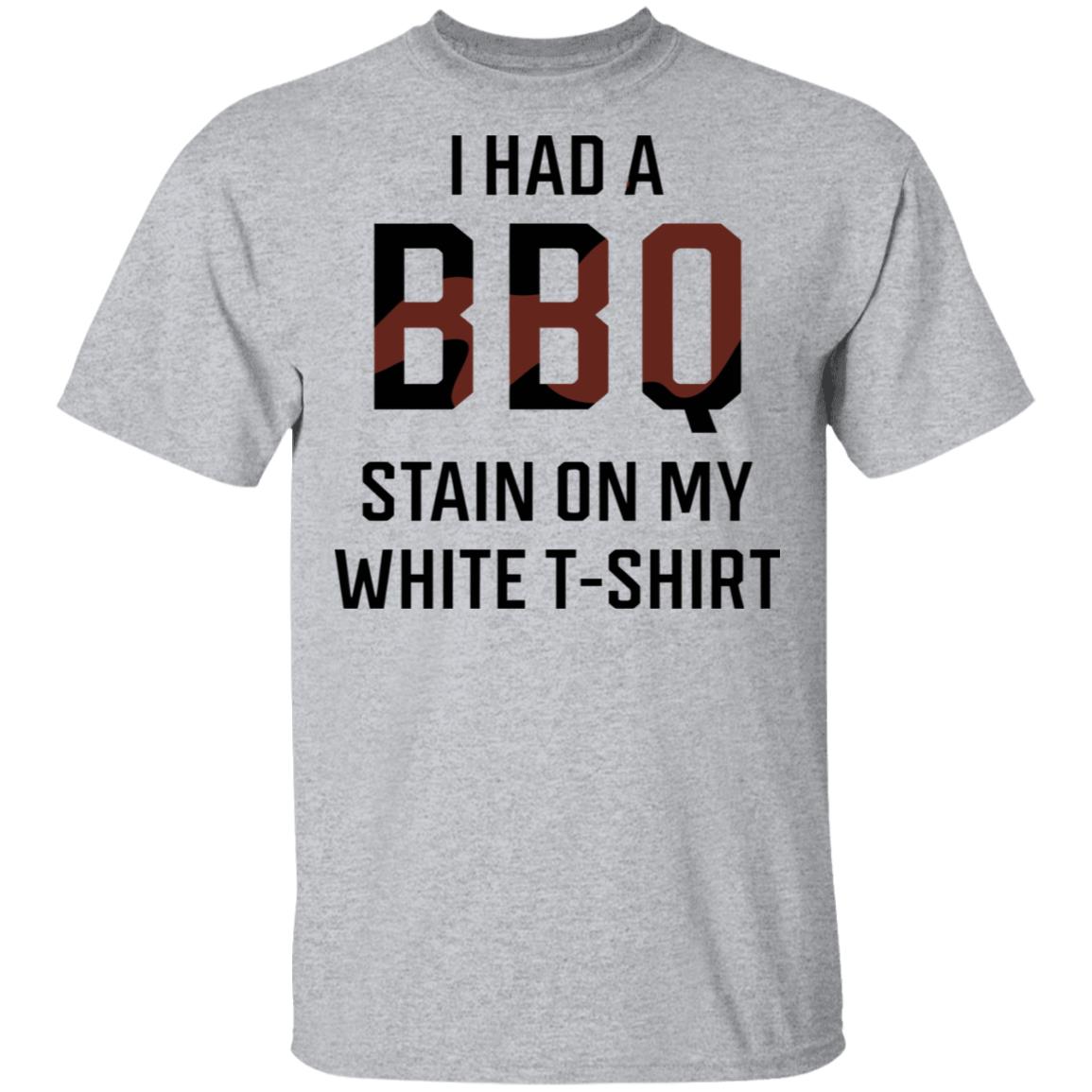 i had a bbq stain on my white t shirt white hoodie shirt - Teechipus