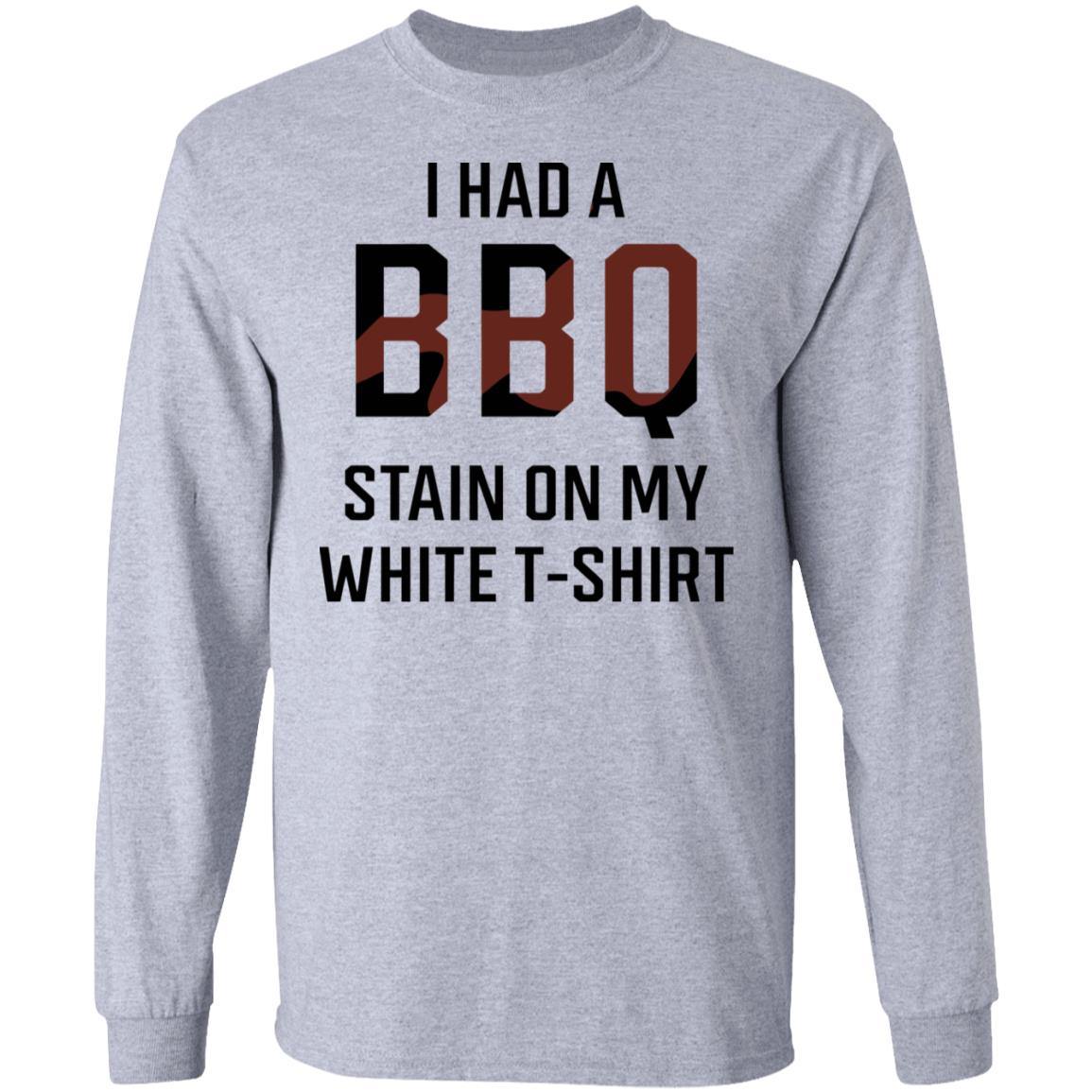 i had a bbq stain on my white t shirt white hoodie shirt - Teechipus