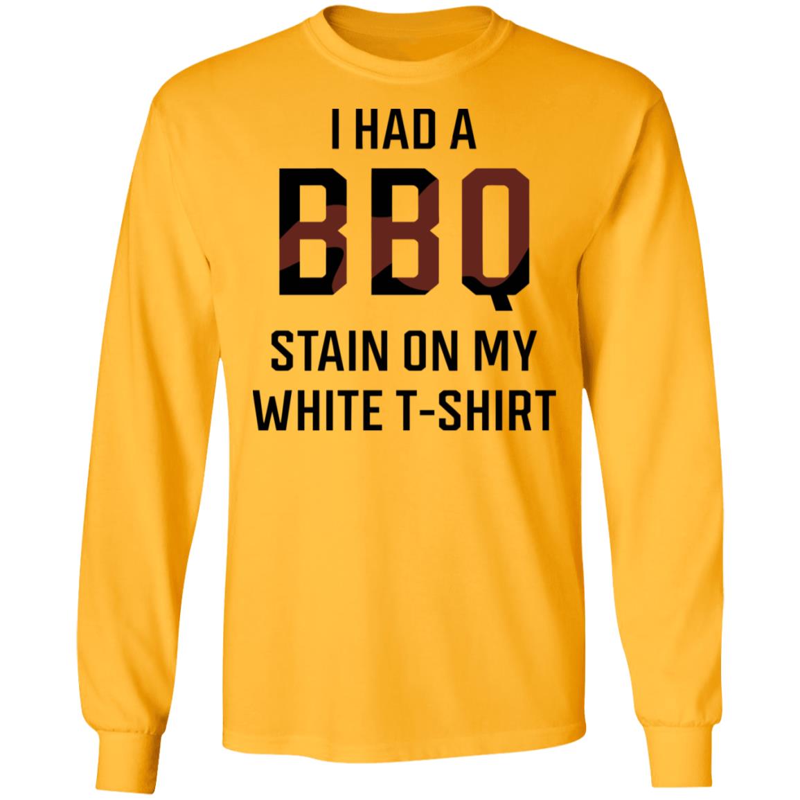 i had a bbq stain on my white t shirt white hoodie shirt - Teechipus