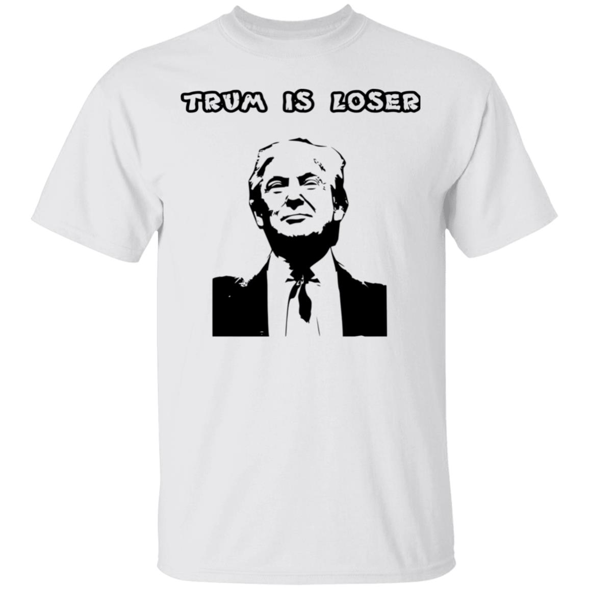 trump loser t shirt white hoodie shirt - Teechipus