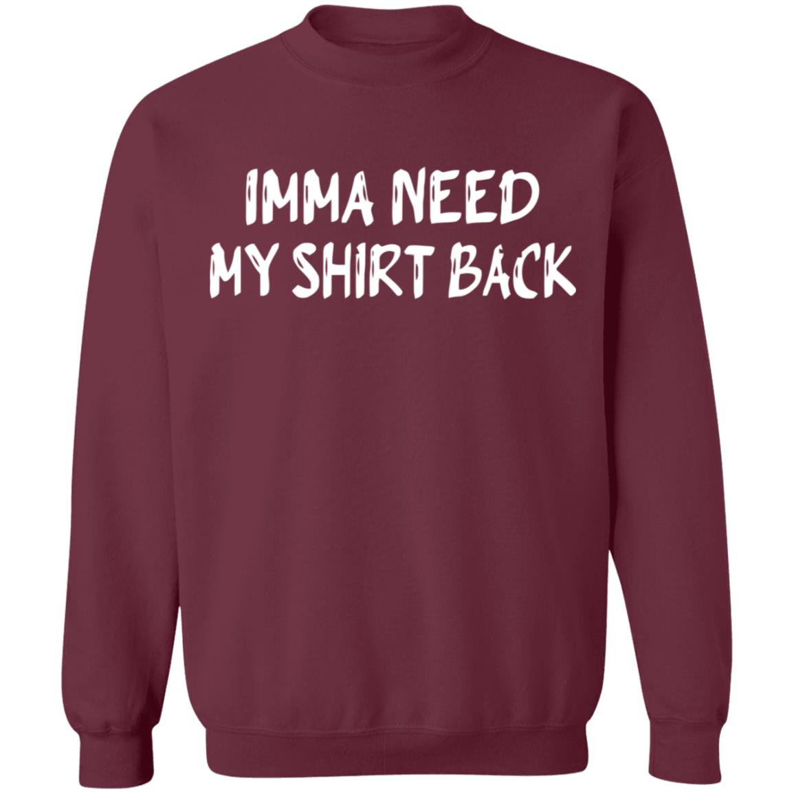 imma need my t shirt black hoodie shirt - Teechipus