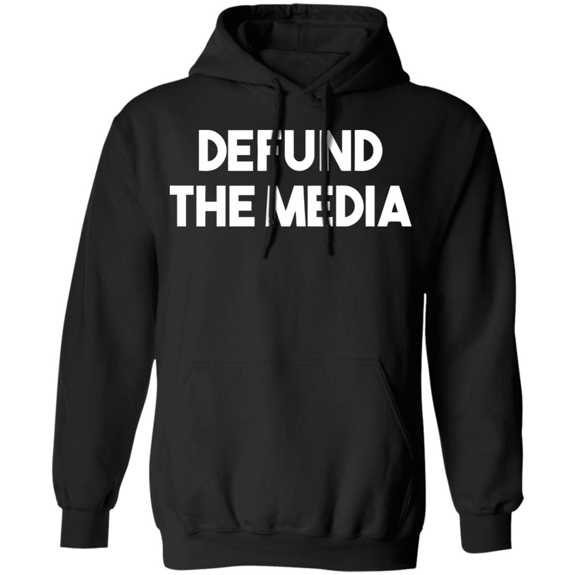 defund the media t shirt black hoodie shirt - Teechipus