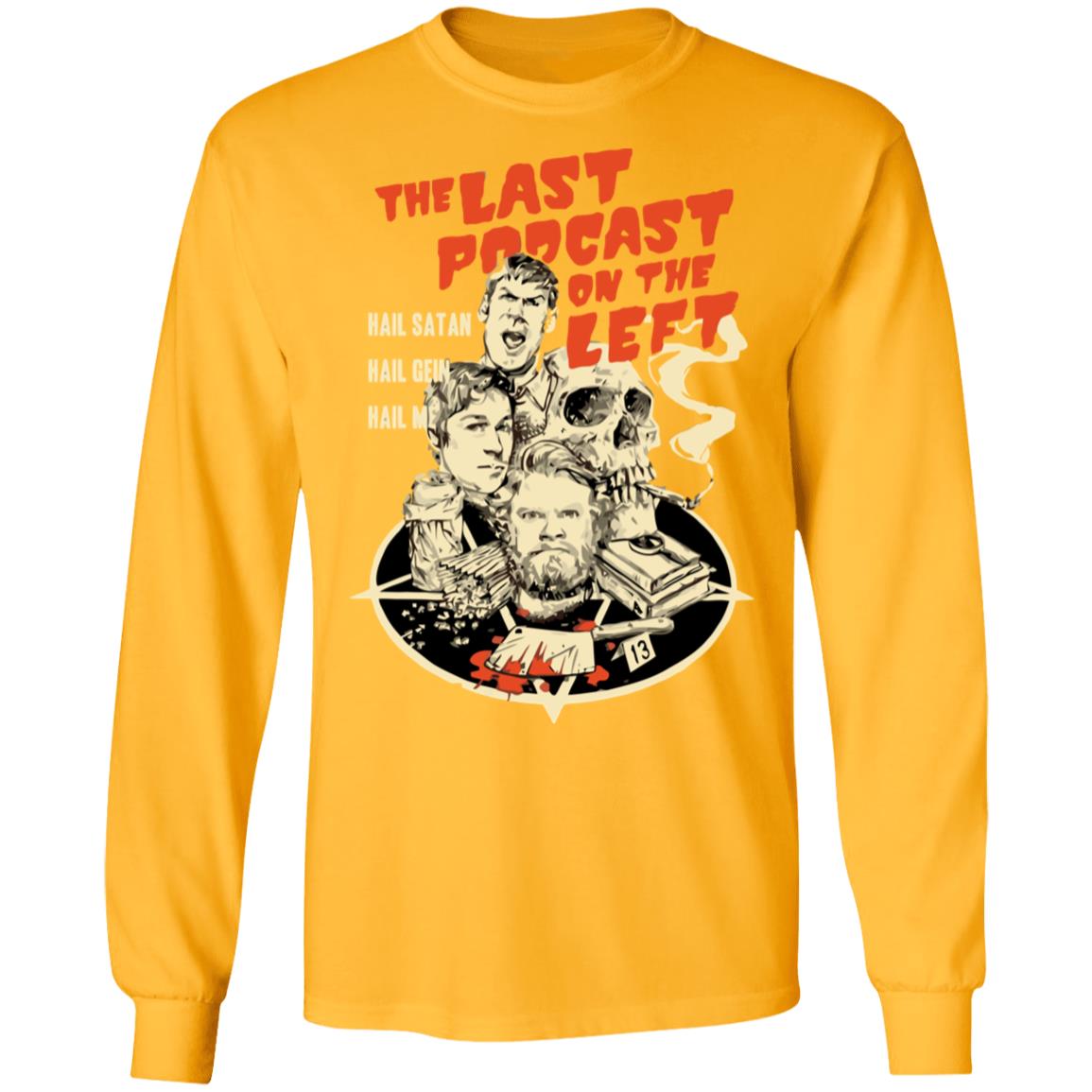 lastpodcastontheleft merch shirt white hoodie sweatshirt - Teechipus