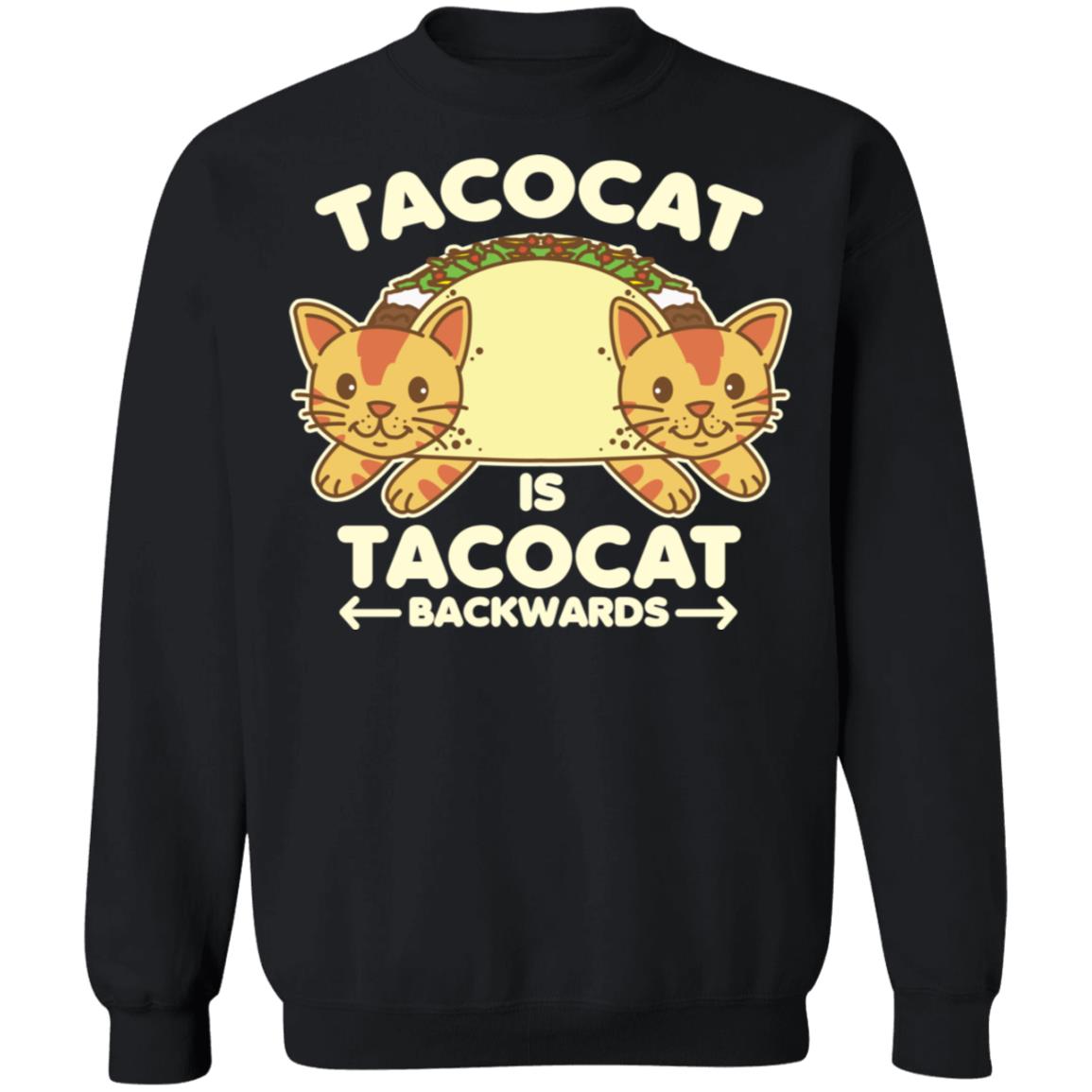 tacocat t shirt black hoodie sweatshirt - Teechipus