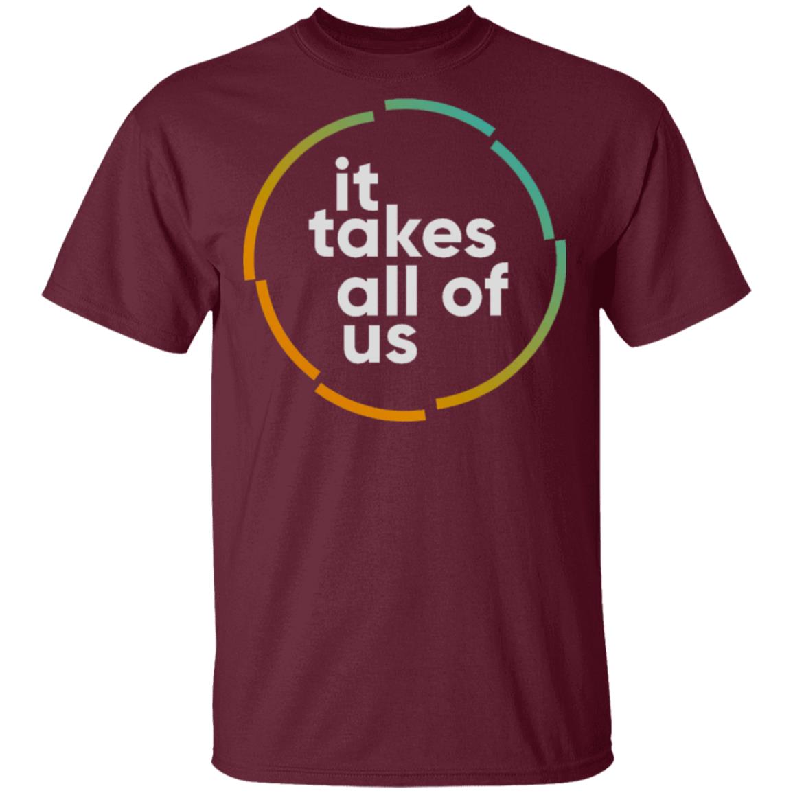 it takes all of us shirt black hoodie t shirt - Teechipus