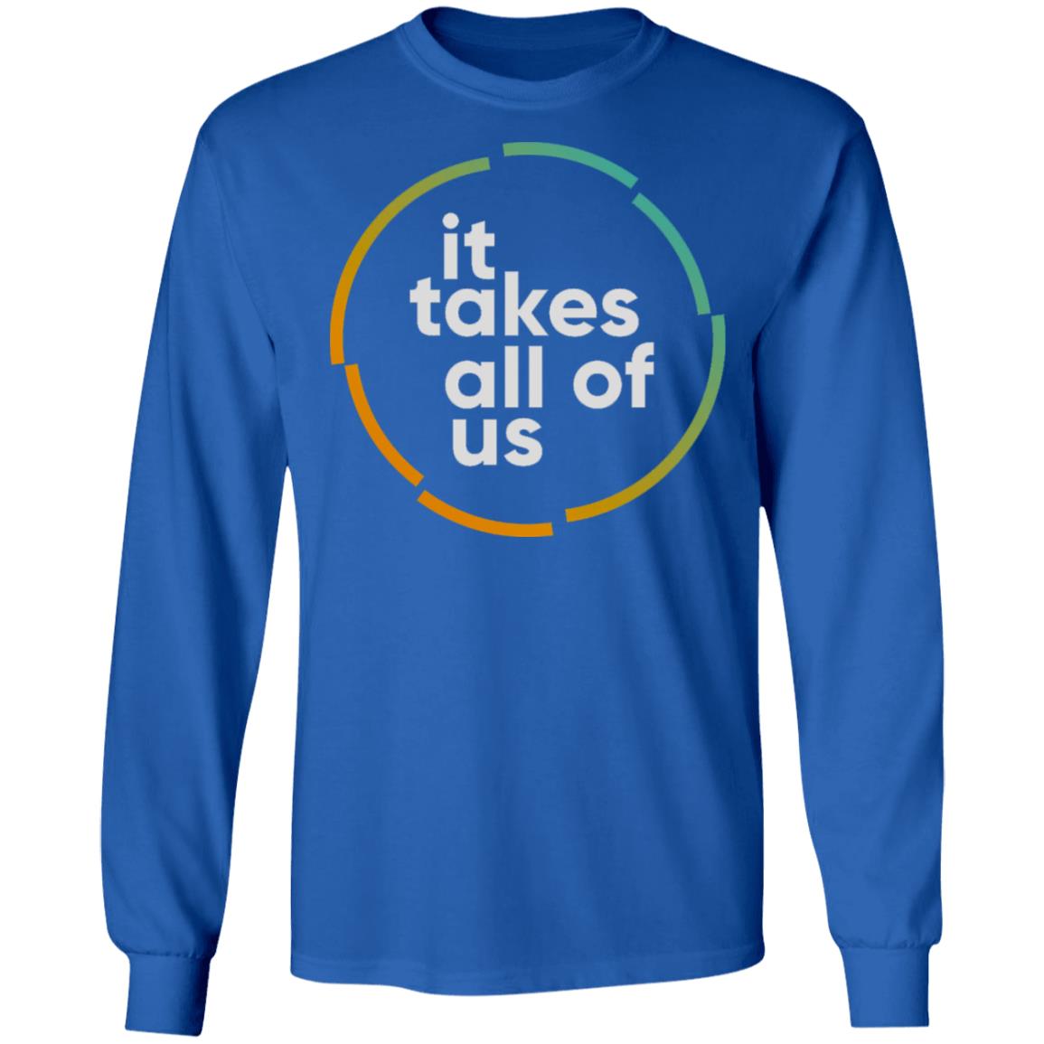 it takes all of us shirt black hoodie t shirt - Teechipus