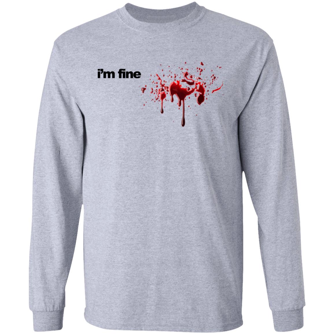 im fine t shirt white hoodie shirt - Teechipus