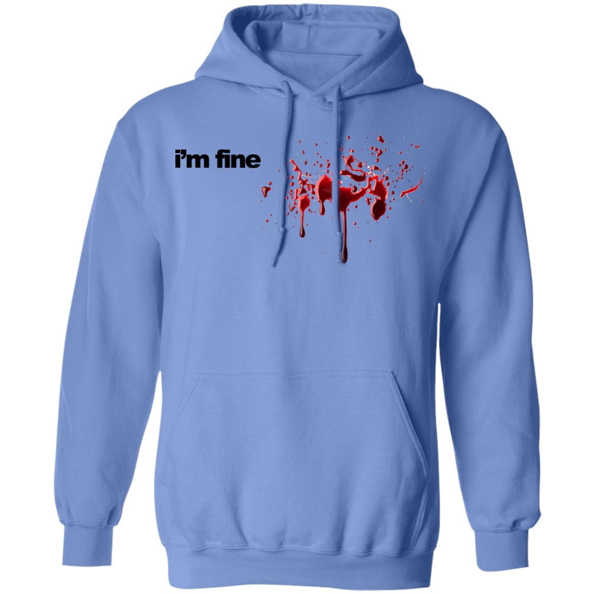 im fine t shirt white hoodie shirt - Teechipus