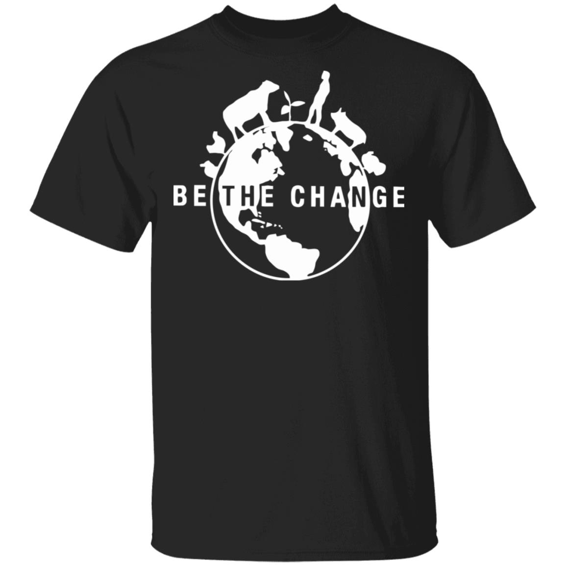 be the change shirt black hoodie t shirt - Teechipus