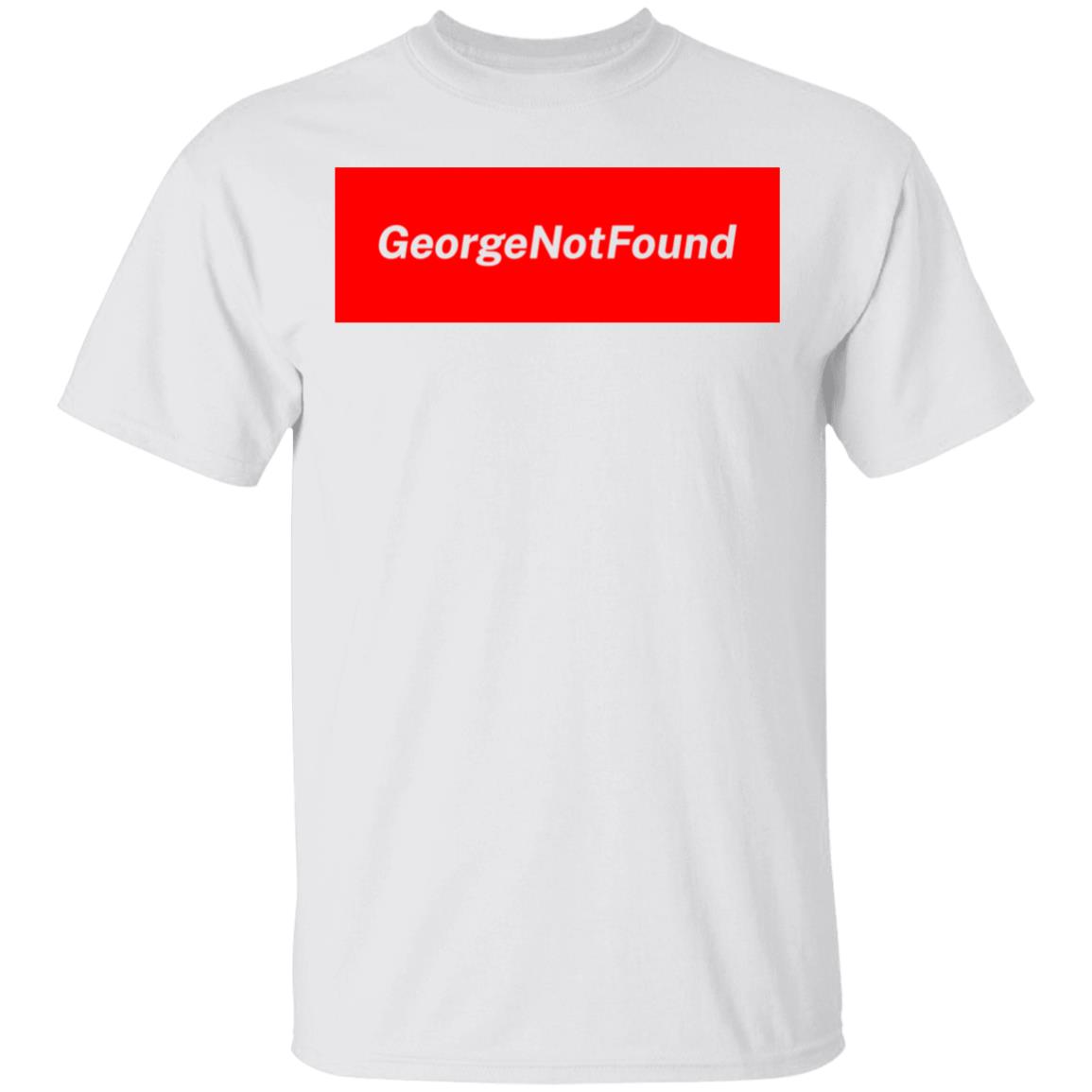 george not found merch t shirt white hoodie shirt - Teechipus