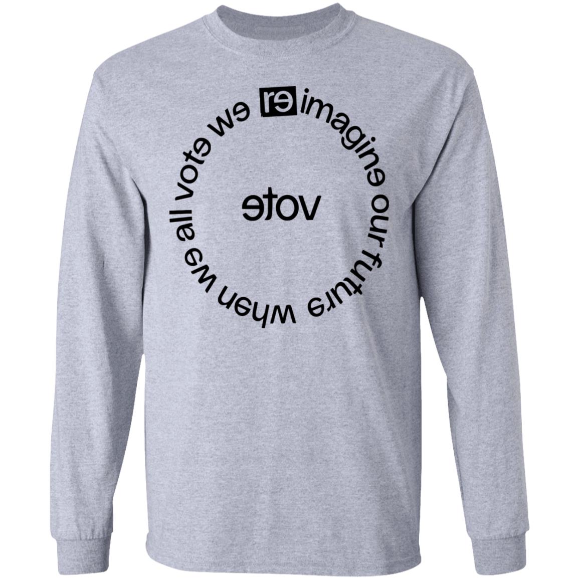 when we all vote shirt white hoodie sweatshirt - Teechipus