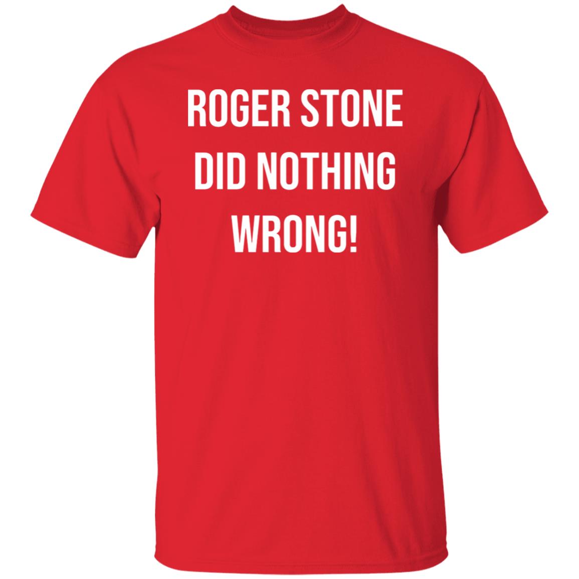 roger stone did nothing wrong t shirt black hoodie sweatshirt - Teechipus