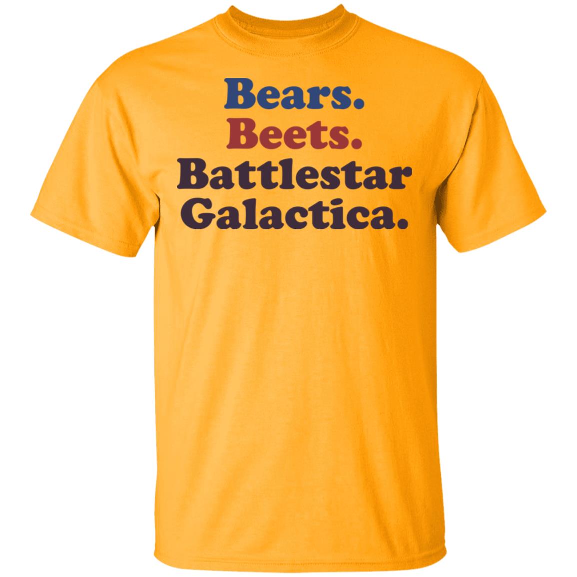 bears beets battlestar galactica t shirt white hoodie shirt - Teechipus
