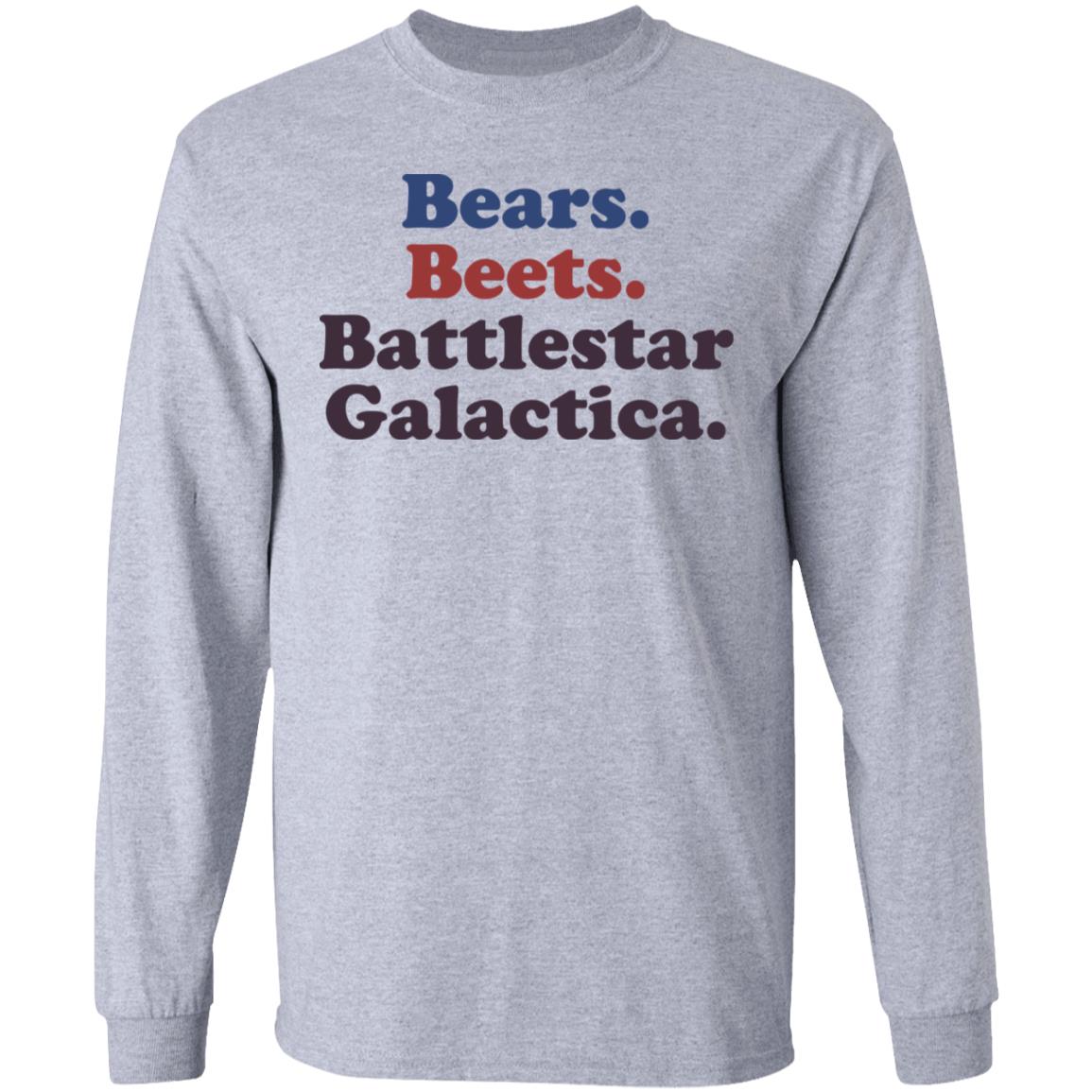 bears beets battlestar galactica t shirt white hoodie shirt - Teechipus