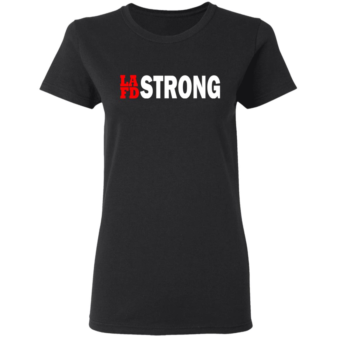 lafd strong t shirt black hoodie sweatshirt - Teechipus