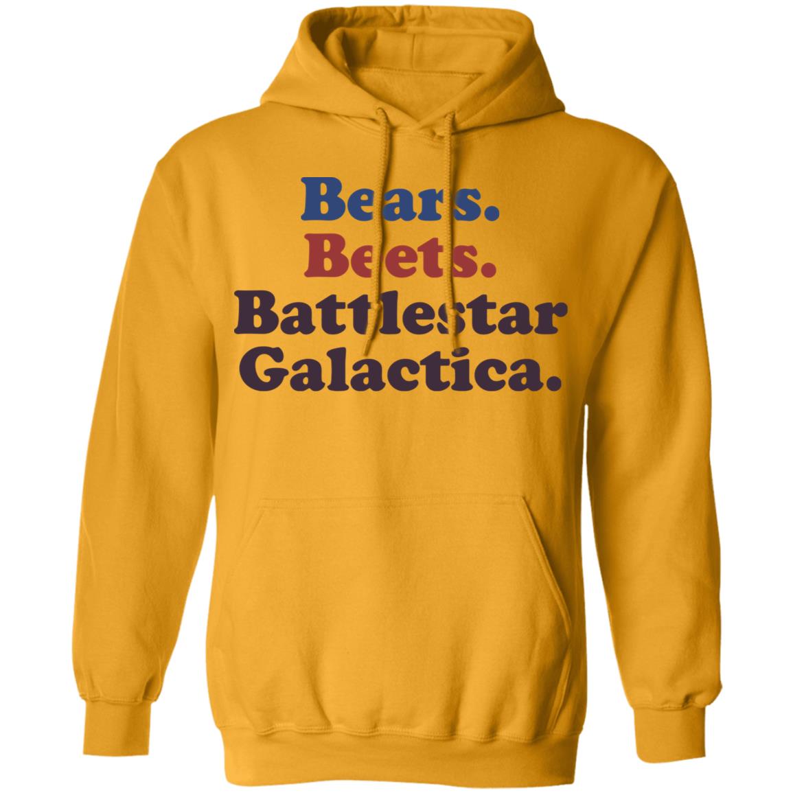 bears beets battlestar galactica t shirt white hoodie shirt - Teechipus