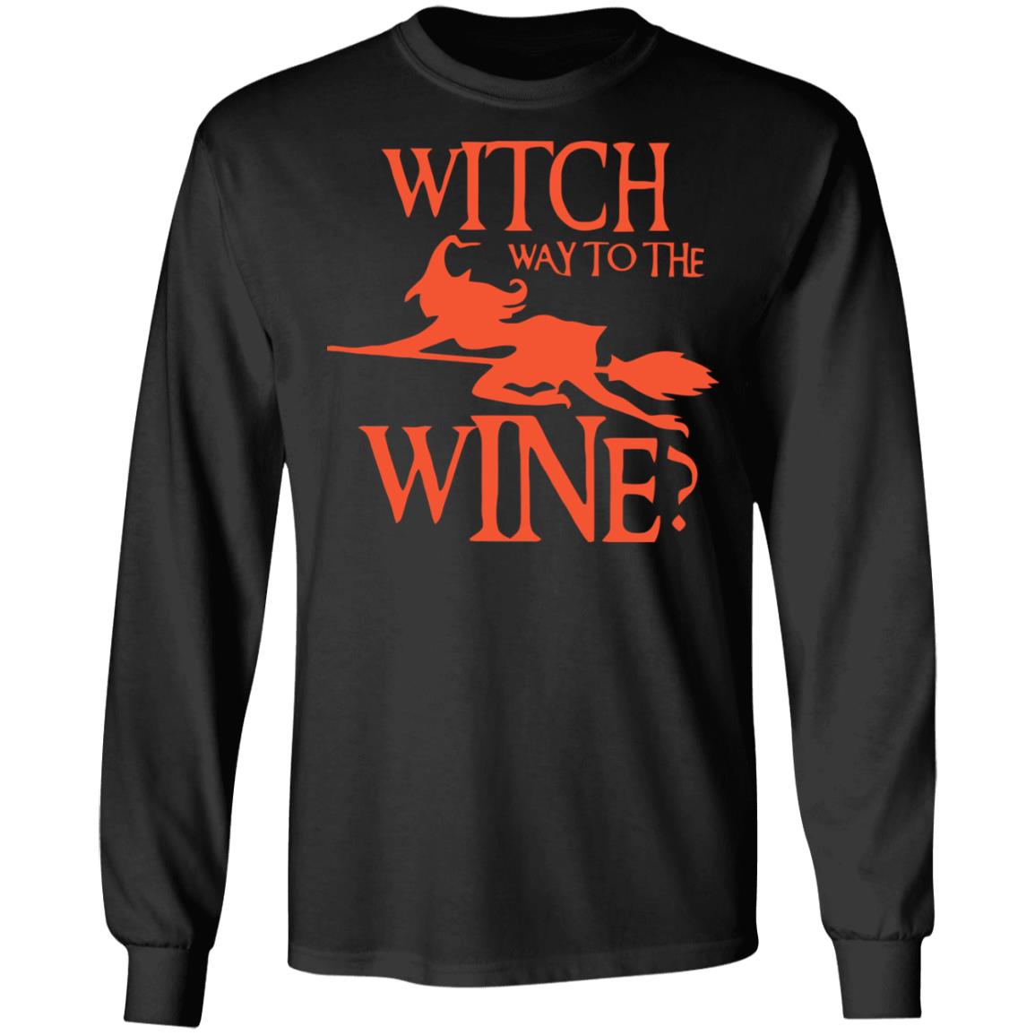 with way to the wine t shirt black hoodie sweatshirt - Teechipus