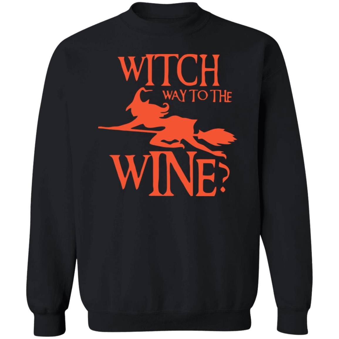 with way to the wine t shirt black hoodie sweatshirt - Teechipus