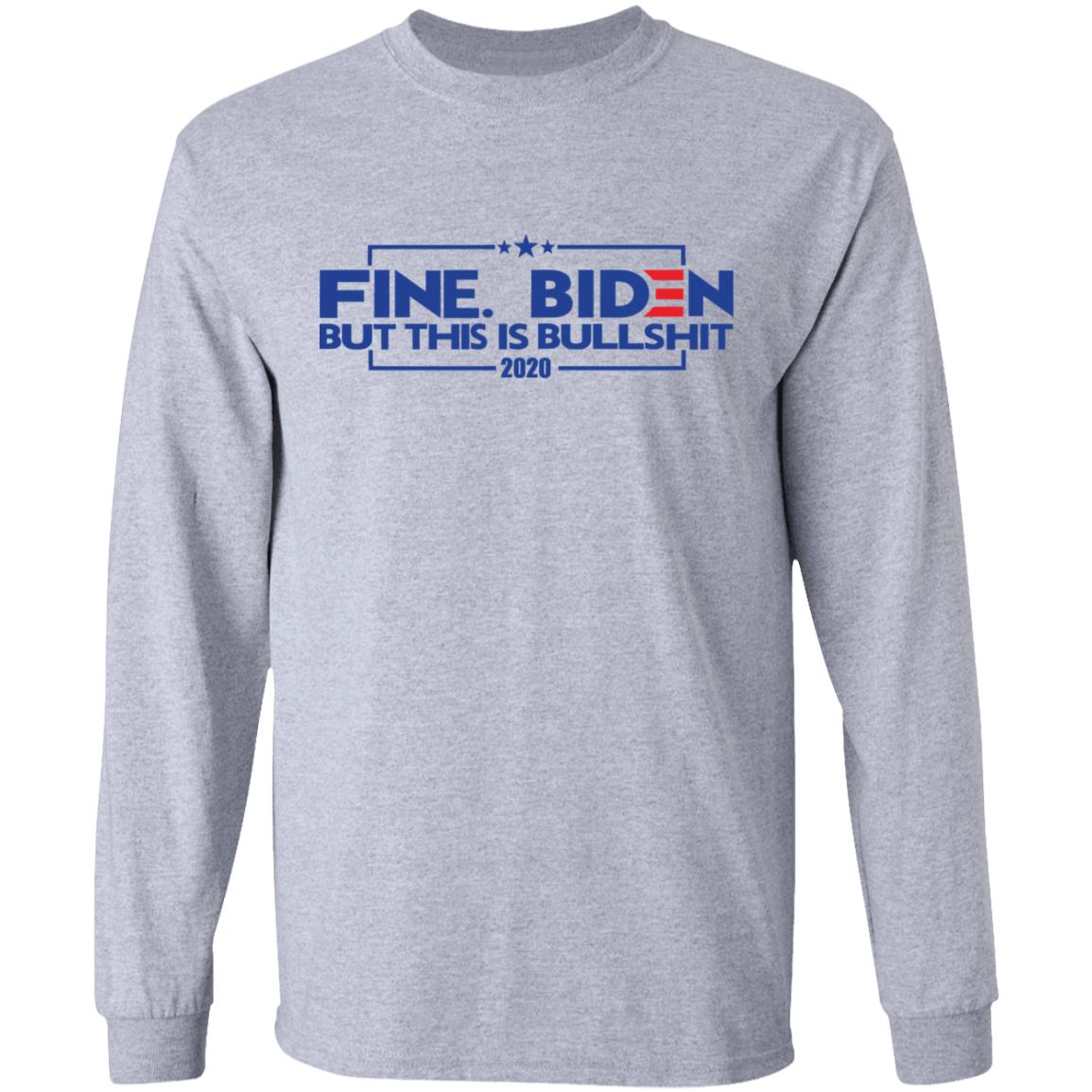 fine. biden bumper t shirt white hoodie sweatshirt - Teechipus