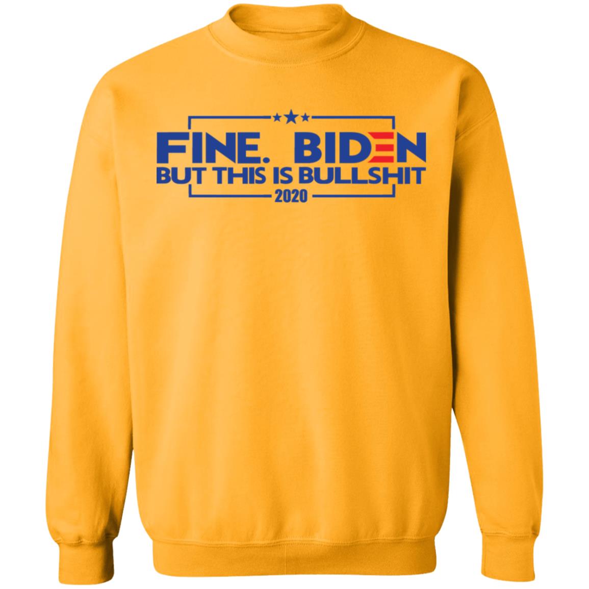 fine. biden bumper t shirt white hoodie sweatshirt - Teechipus
