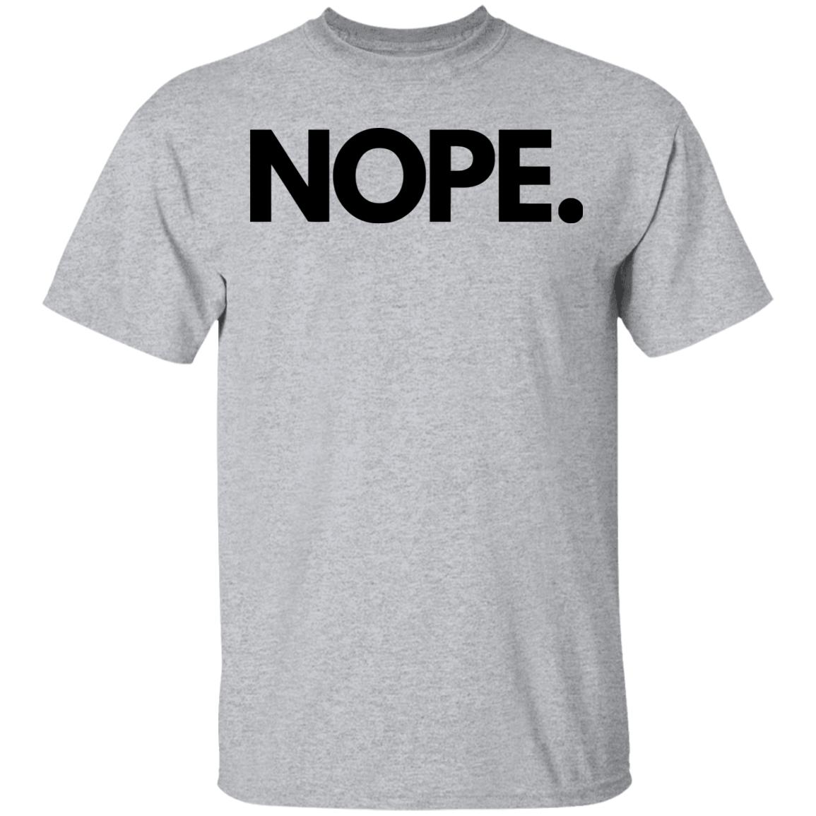 nope shirt white hoodie sweatshirt - Teechipus