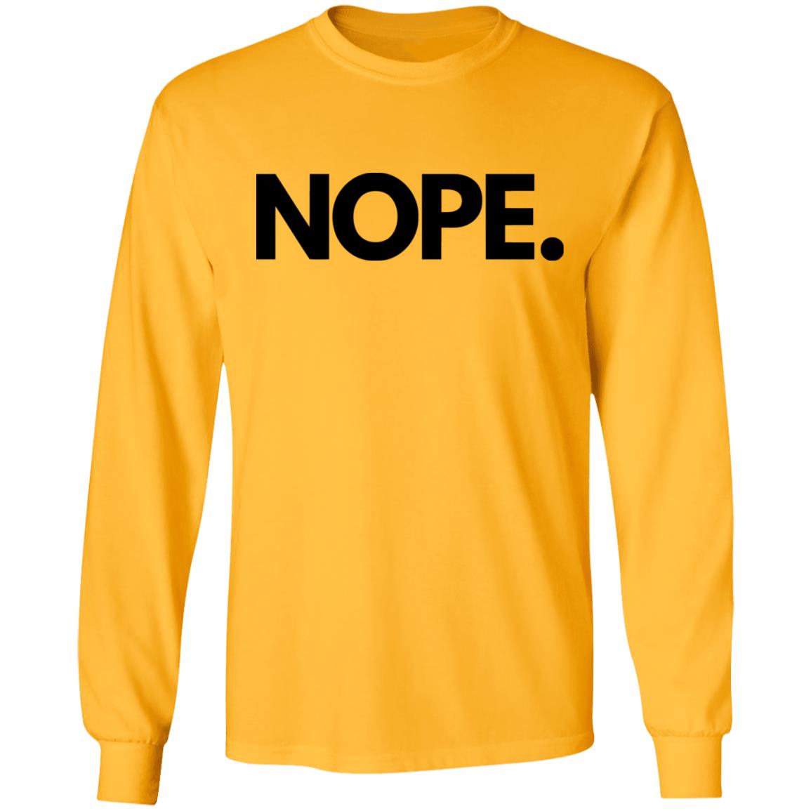 nope shirt white hoodie sweatshirt - Teechipus