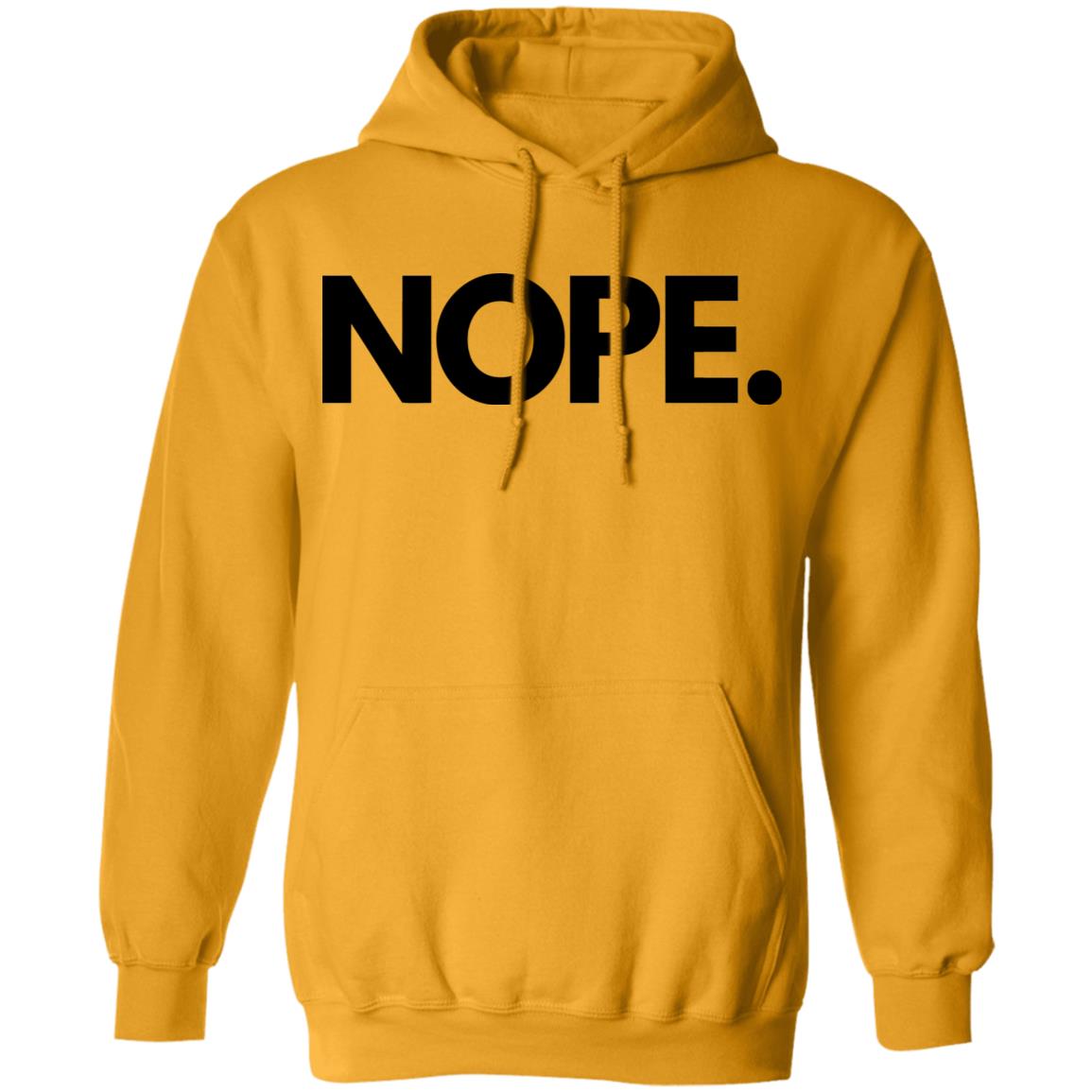 nope shirt white hoodie sweatshirt - Teechipus
